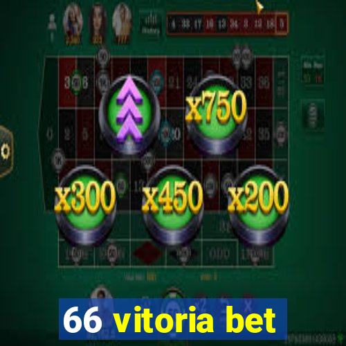 66 vitoria bet